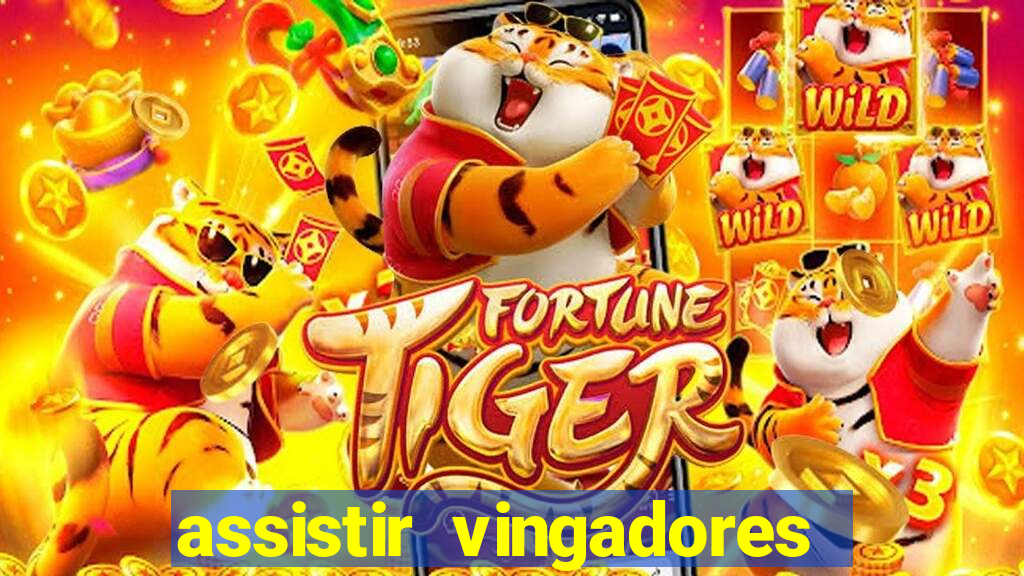 assistir vingadores ultimato completo dublado gratis